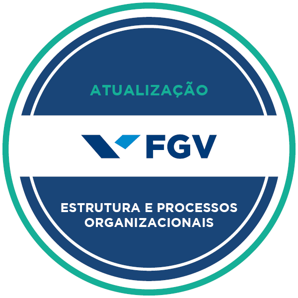 Badge FGV do curso Estrutura e Processos Organizacionais